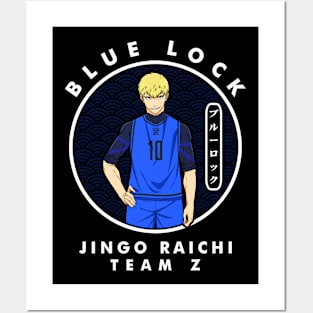 JINGO RAICHI - TEAM Z Posters and Art